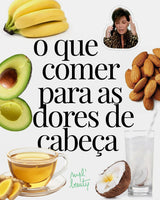 O que Comer para Alívio de Dores de Cabeça