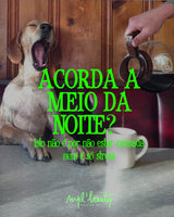 Acorda durante a noite?