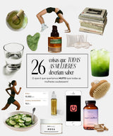 26 coisas que todas as Mulheres deveriam saber - MPL beauty