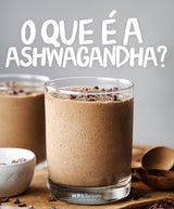 Ashwagandha: O Adaptogénio Natural que Reduz o Stress e Equilibra as Hormonas - MPL beauty