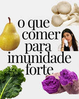 O que comer para Imunidade Forte - MPL beauty
