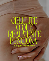 Que comece a luta contra a celulite - MPL beauty